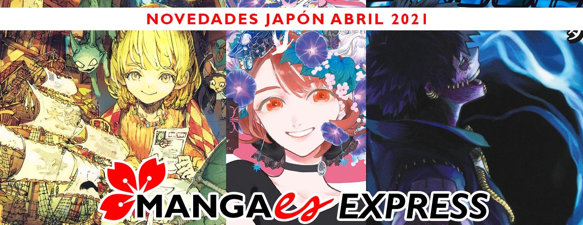 Mangaes Express Edición novedades manga Japón abril