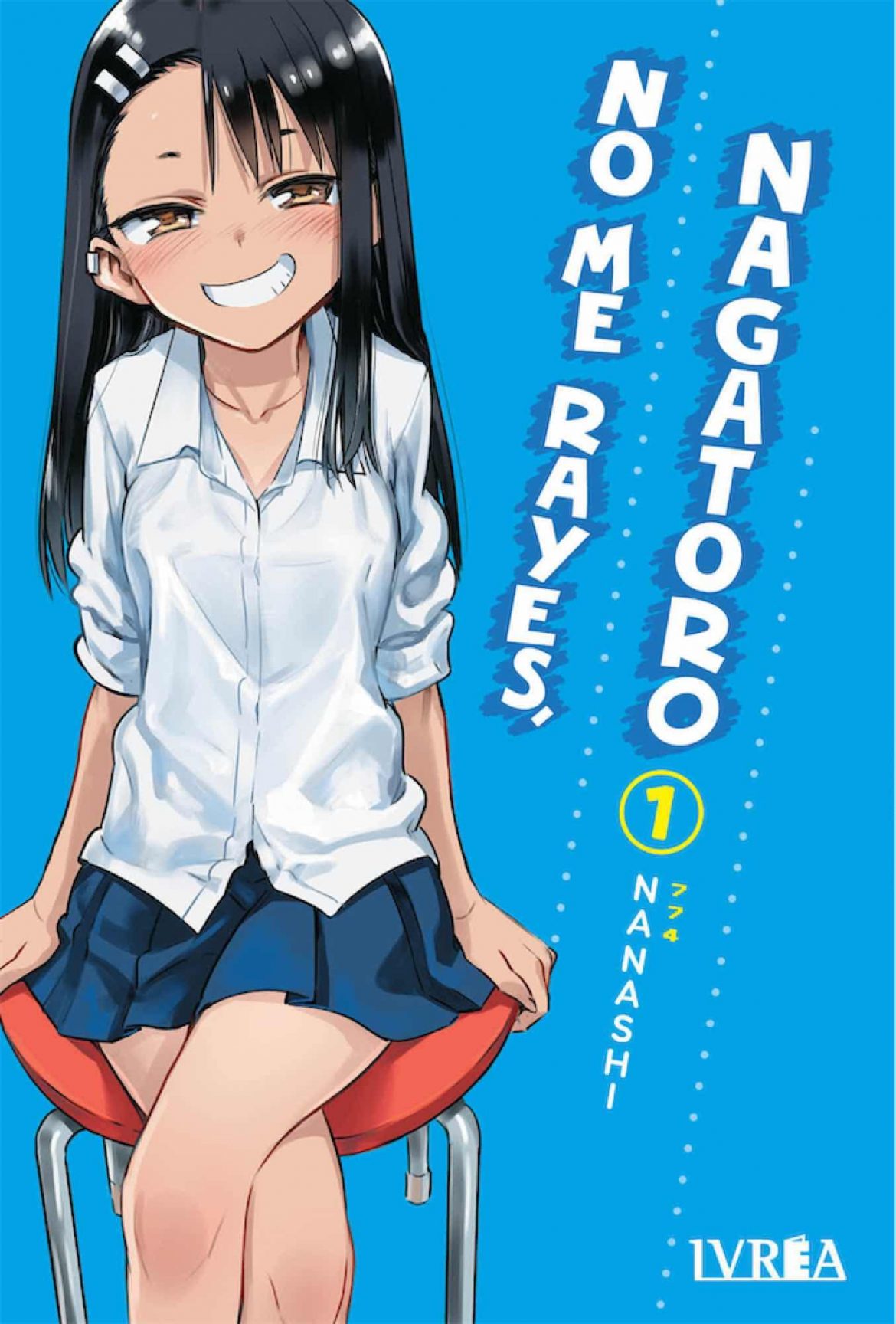 No me rayes, Nagatoro