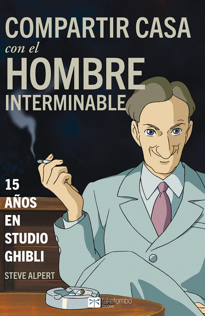 Compartir casa con el hombre interminable. 15 años en Studio Ghibli