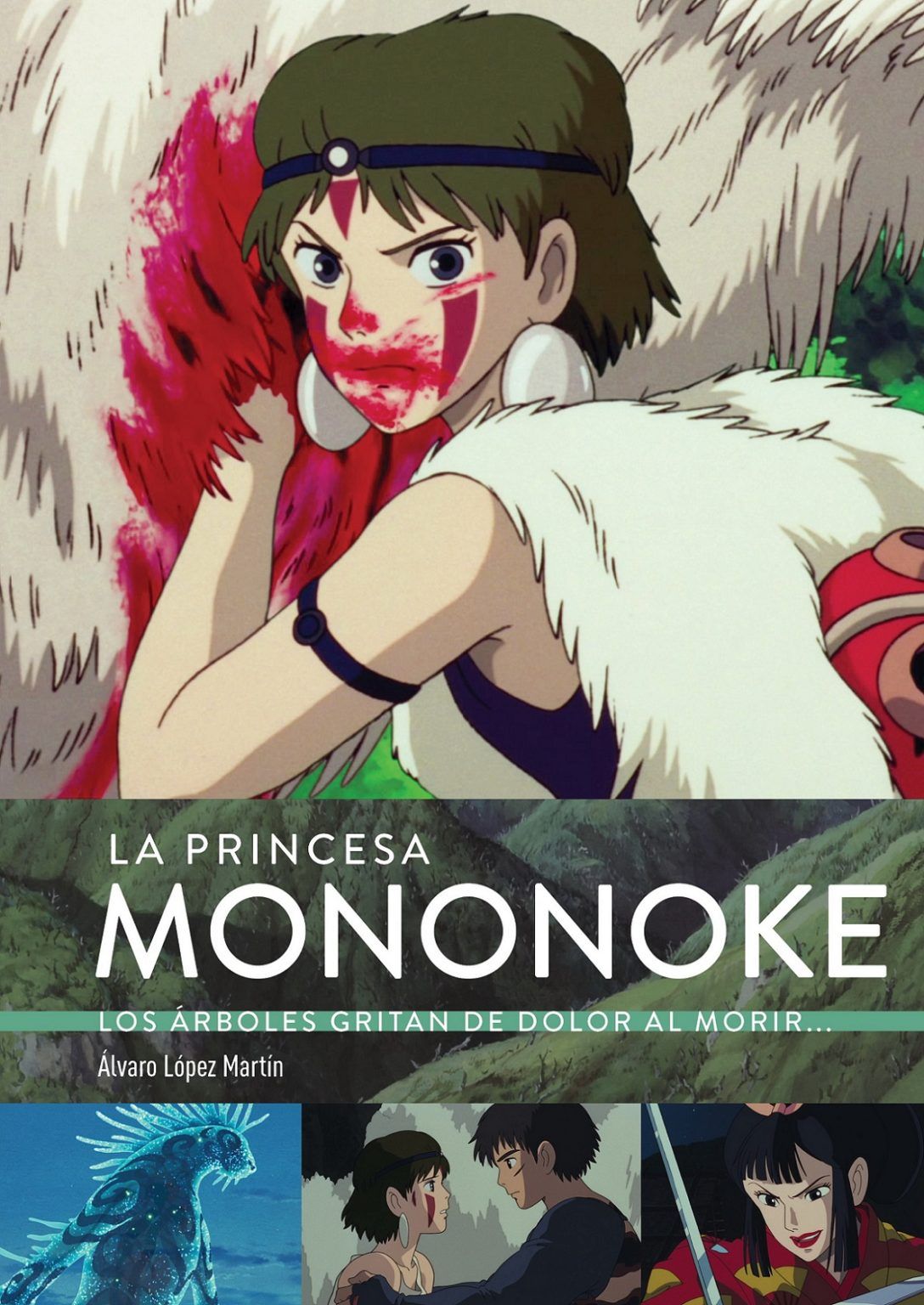 La Princesa Mononoke. Los árboles gritan de dolor al morir