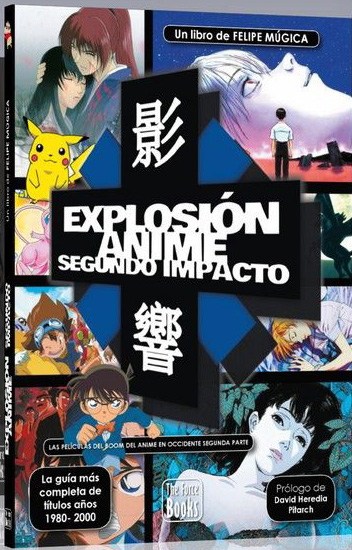 Explosión Anime. Las películas del boom del anime en occidente